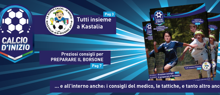 Calcio d’Inizio, online e in distribuzione il secondo numero