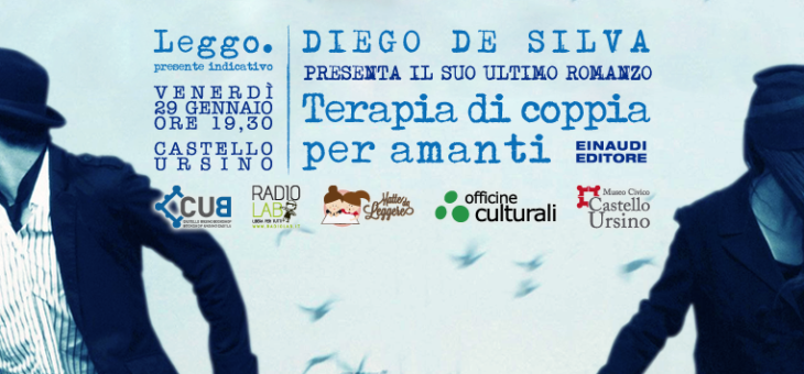 Venerdì 29 gennaio 19,30 al Castello Ursino la presentazione del libro di Diego De Silva, Terapia di coppia per amanti