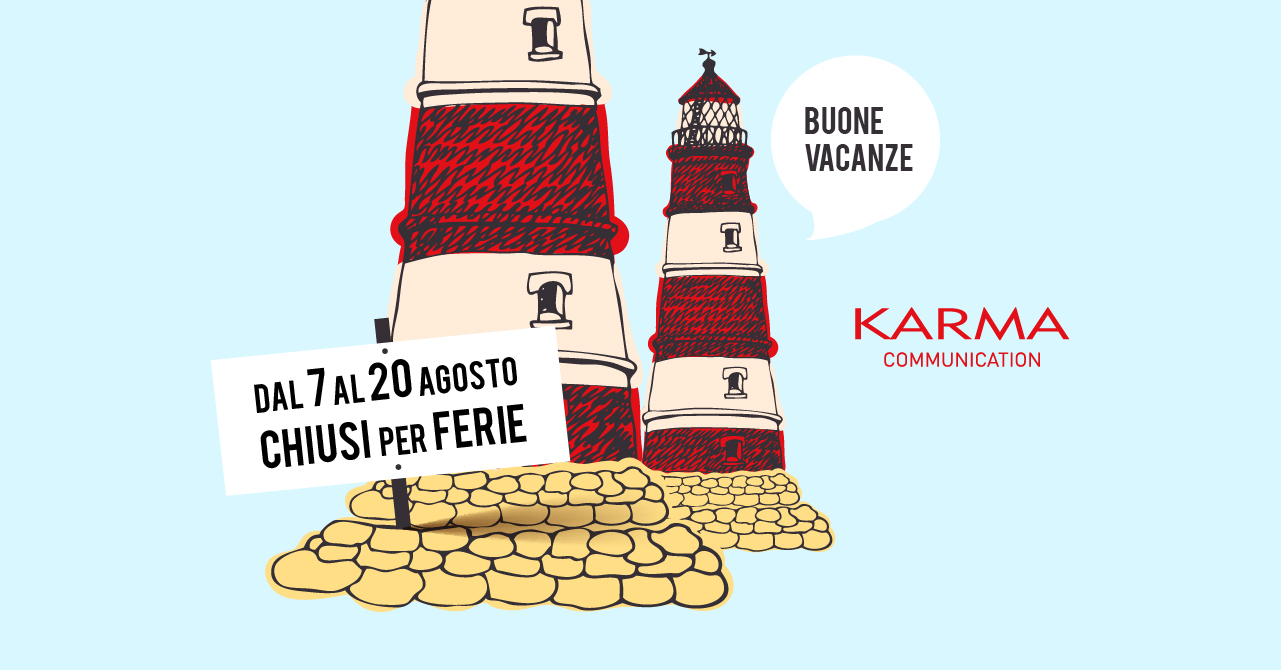 Karma Communication - Chiusura Estiva
